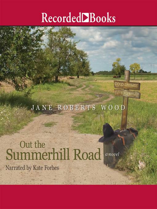 Title details for Out the Summerhill Road by Jane Roberts Wood - Available